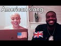 BRIT GUESSES AMERICAN SLANG!