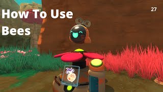 How to Use Bees | Slime Rancher | Episode 27