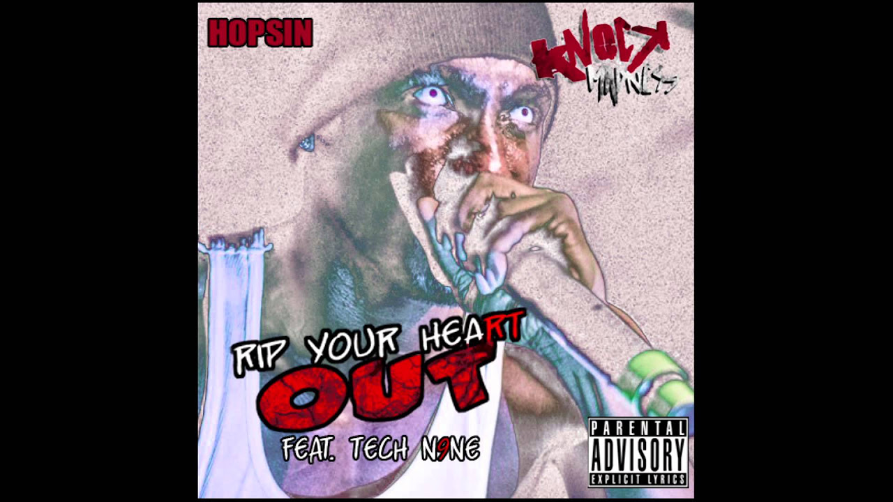 Hopsin   Rip Your Heart Out ft Tech N9ne