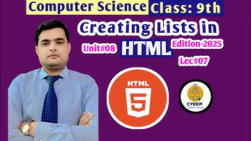 Creating HTML Webpage JUST Got Easier With Lists! Computer Science Class:9th Unit#08 Edition-2025