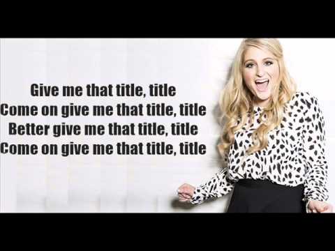 Meghan Trainor-Title lyric - YouTube