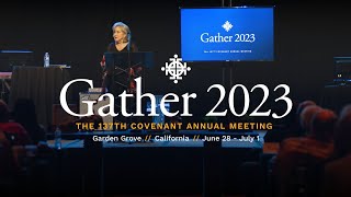 Gather 2023 | Presidential Update and Organizational Design