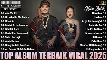 Lagu Batak Terbaru 2025 | Terpopuler Saat Ini Kumpulan Album Batak Terbaik Enak Didengar Saat Santai