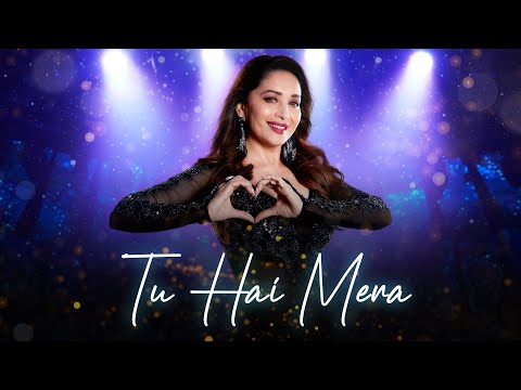 Tu Hai Mera - Official Video | Madhuri Dixit