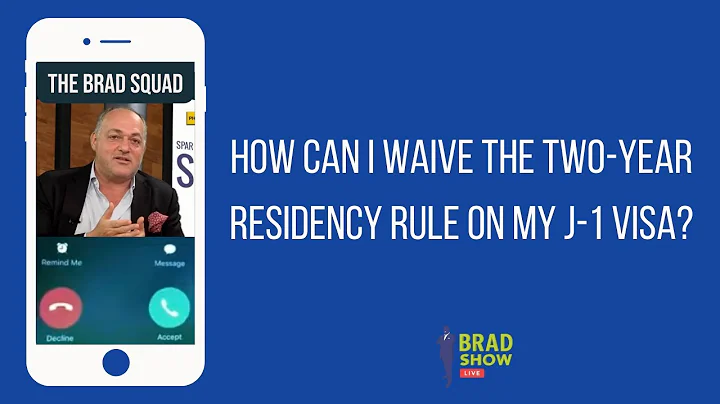 How Can I Waive The Two-Year Residency Rule On My J-1 Visa?