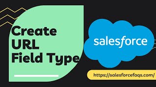 Create URL Field Type in Salesforce