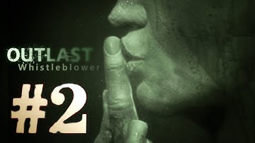 Outlast Gameplay Walkthrough Playthrough Part 2 - The Outcast of Mount Massive Asylum