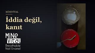 Su Bazlı Ve Nefes Alan Oje: İddia Değil, Kanıt