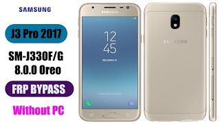 Samsung J3 Pro 2017 FRP Bypass Without PC | J330 8.0 Remove Google Account Lock | Gurchani Official