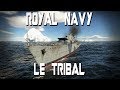 War thunder  bateaux  pisode 3 le tribal