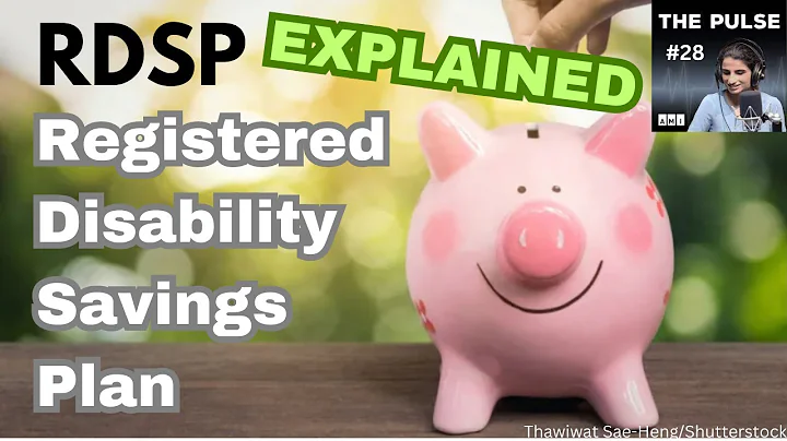 Canada's  Registered Disability Savings Plan (RDSP) explained | The Pulse