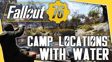 Fallout 76 - Top 5 Camp Locations With Water