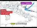 VELOCE PEGGIORAMENTO e CALO TERMICO tra 29 e 30 Aprile 2026