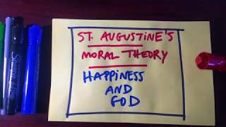 Medieval Philosophy 5 St Augustine (HAPPINESS-MORAL THEORY)
