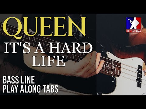 Queen - It's A Hard Life Bass Line