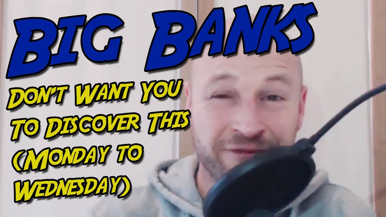 Big Banks Don t Want You To Discover What They Do Monday To big-banks-don-t-want-you-to-discover-what-they-do-monday-to