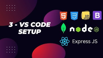 3. Visual Studio Setup | Full Stack Web Development 2024 Bootcamp