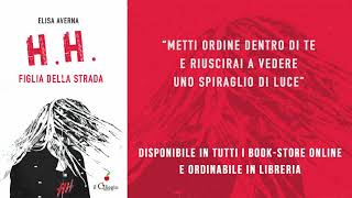 Nuovo Romanzo di Elisa Averna - H.H. Figlia della Strada - Edizioni Il Ciliegio - BOOK TRAILER