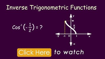 Principal value of cos inv(-1/2) | Inverse Trigonometric functions