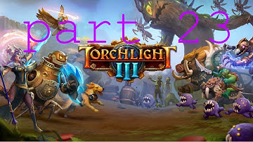 bugswat burrow torchlight iii part 23