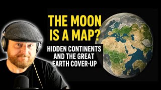 The Moon Is a Map? Hidden Continents and the Great Earth Cover-Up 🌍🌕