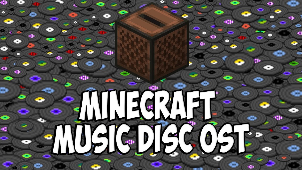 MINECRAFT MUSIC DISC OST / MINECRAFT 1.16 / MINECRAFT 1.16 MUSIC DISC