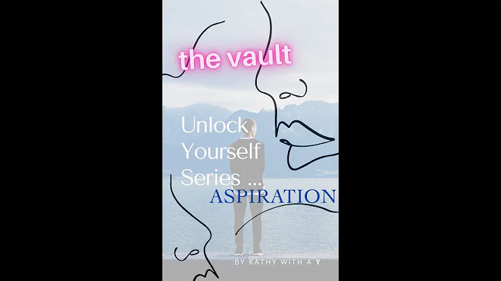 the vault: Unlock [Aspiration]