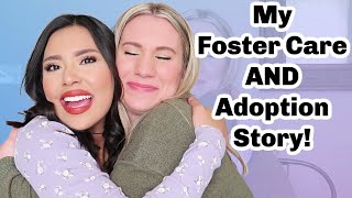 My Foster Care and Adoption Story