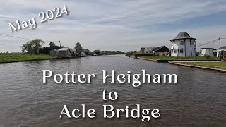 Norfolk Broads Potter Heigham to Acle May 2024