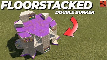 FLOORSTACKED Double Bunker Base Design | RUST