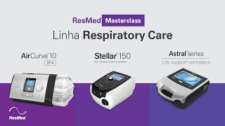 ResMed Masterclass | Respiratory Care Line