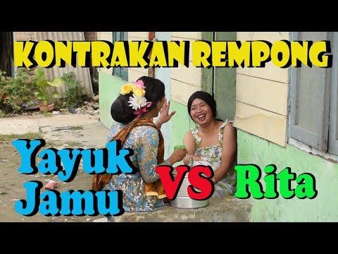 YAYUK JAMU VS RITA || KONTRAKAN REMPONG EPISODE  60