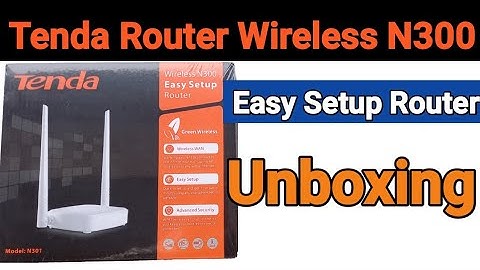 Tenda Router wireless N300 Easy Setup Router Unboxing Best Wireless Router