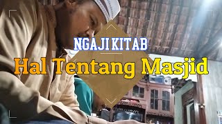 PAHALA KITA DI MASJID Ngaji Bareng Rutin || Ngaji Kitab || Pengajian Rutin