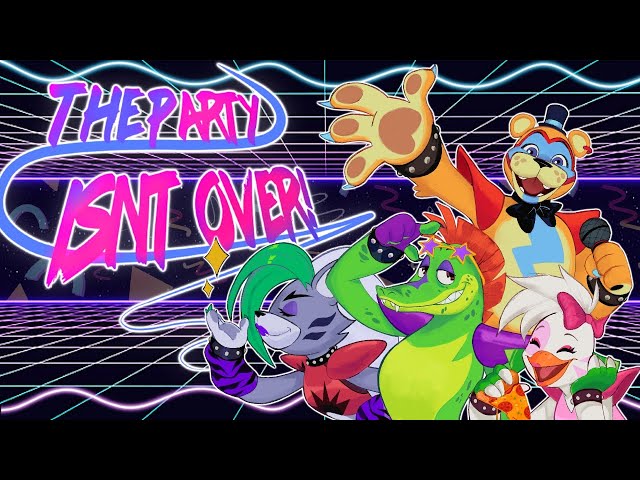 The Party Isn't Over (Remastered) | VRC Music Video | FNAF:SB Song by  @JTM class=