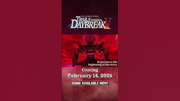 The Legend of Heroes: Trails through Daybreak II - Story Demo
