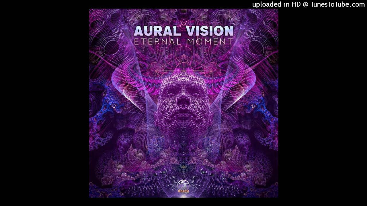 Aural Vision - Eternal Moment (Original Mix)