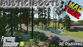 Map Tour | Rustic Roots | All Platforms | Farming Simulator 25