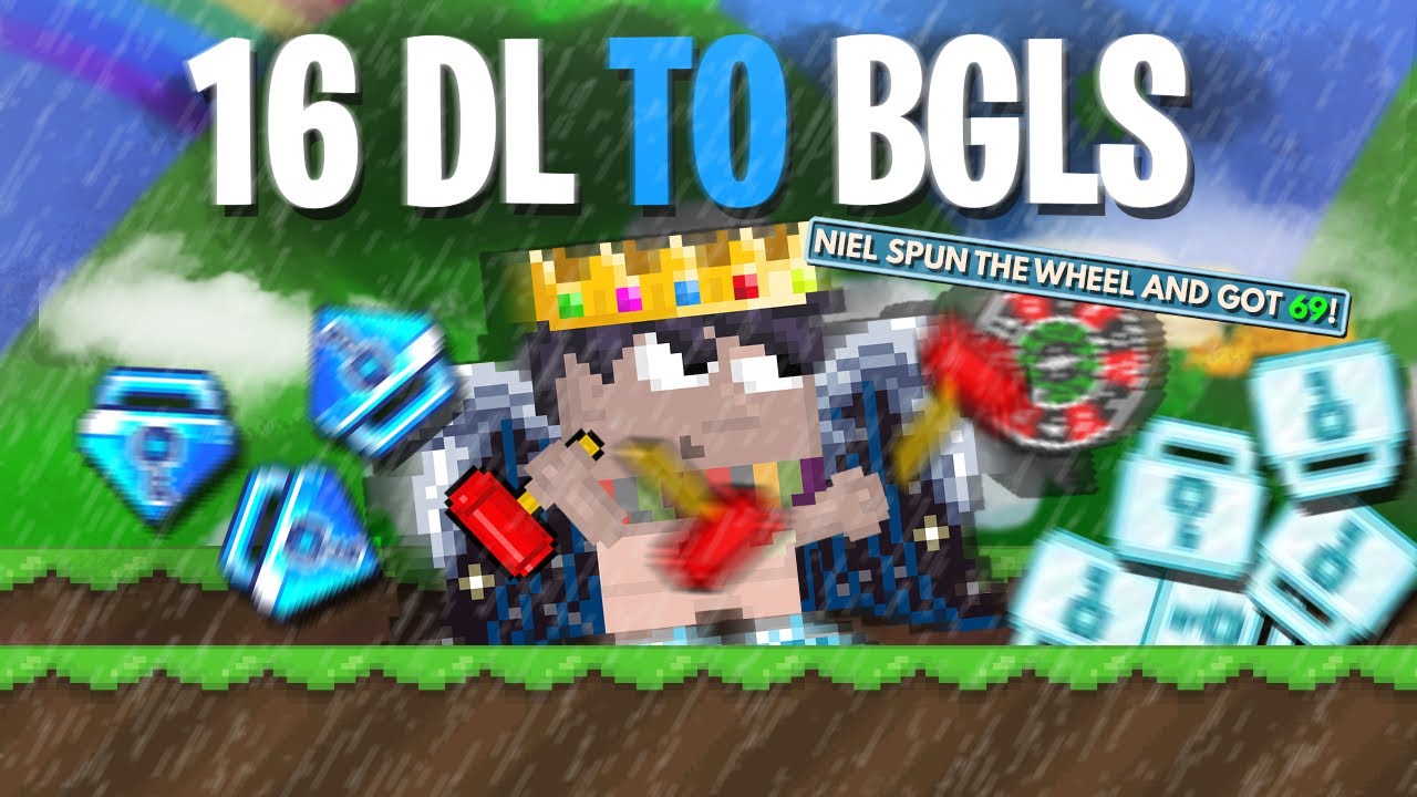 16DLS TO BGLS!??! GROWTOPIA CSN YouTube