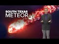 METEOR OVER TEXAS: Videos capture fireball streaking overhead