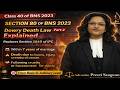 Class 40 | Section 80 BNS 2023 (Part-2) | Dowry Death Law Explained | IPC 304B Replaced
