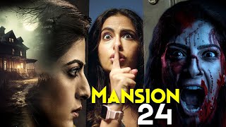 Mansion 24 (2023) Series Explained In Hindi | ANANDI IS BACK | 6 Horrifying Stories | Telugu Horror
