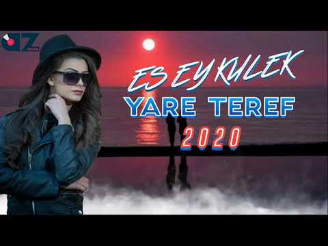 Resul Firuzoglu - Es ey Kulek Yare Teref 2020