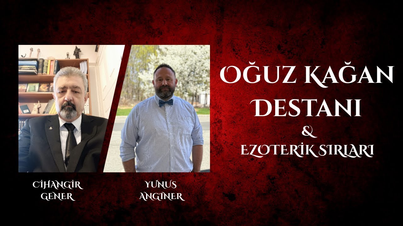 Oğuz Kağan Destanı’nın Ezoterik Sırları