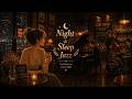 Night Cafe Jazz 🌙 Relaxing Coffee Shop Ambience for Sleep &amp; Study (100 Minutes) | 늦은 밤 카페 재즈