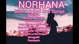 Norhana |All Original  Tagalog Love Songs|Sad Songs#music #love #trending