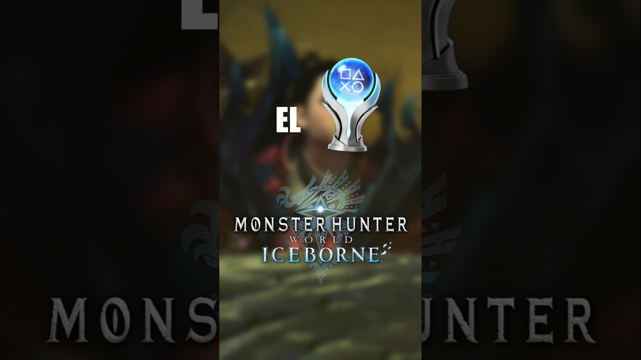 Un poco de MI TRAVESÍA con EL PLATINO de MONSTER HUNTER WORLD ICEBORNE 