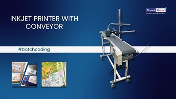 Inkjet Printer with Conveyor | Smart Pack | Batch Coding Machine | Contact- 9109108483