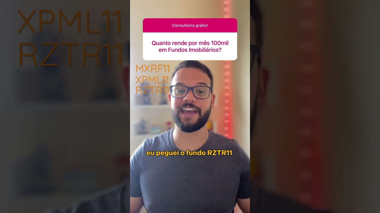 Quanto rende R$100 mil em Fundos Imobiliários 