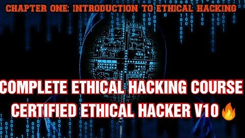 Ethical Hacking | Introduction to Ethical Hacking #2 | Chapter One | C|EH V10 | Security Invaded